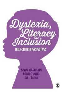 Dyslexia, Literacy and Inclusion : Child-centred perspectives