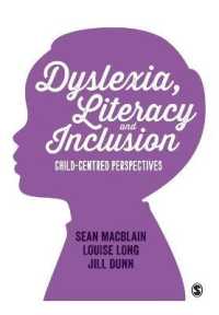 Dyslexia, Literacy and Inclusion : Child-centred perspectives