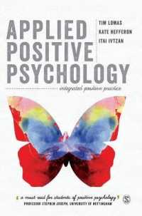 Applied Positive Psychology : Integrated Positive Practice