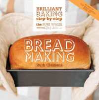 The Pink Whisk Guide to Bread Making : Brilliant Baking Step-by-Step
