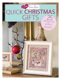 I Love Cross Stitch - Quick Christmas Gifts : 25 Designs for Perfect Presents