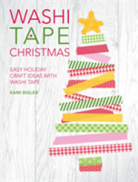 Washi Tape Christmas : Easy Holiday Craft Ideas with Washi Tape