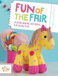 Fun of the Fair : Stuffed Animal Patterns for Sewn Toys