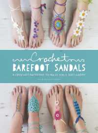 Crochet Barefoot Sandals : 8 Crochet Patterns to Make Your Feet Happy