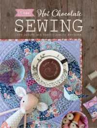 Tilda Hot Chocolate Sewing : Cozy Autumn and Winter Sewing Projects