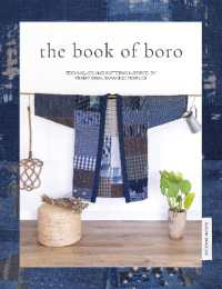 The Book of Boro : Techniques and Patterns Inspired by Traditional Japanese Textiles