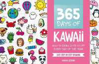 365 Days of Kawaii : How to Draw Cute Stuff Every Day of the Year