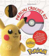 PokéMon Crochet Pikachu Kit : Kit Includes Materials to Make Pikachu and Instructions for 5 Other PokéMon (Pokémon Crafts)