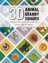 3D Animal Granny Squares : Over 30 Creature Crochet Patterns for Pop-Up Granny Squares