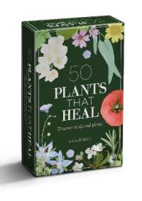 50 Plants That Heal : Discover Medicinal Plants - a Card Deck