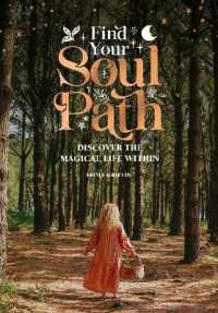 Find Your Soul Path : Discover the Magical Life within