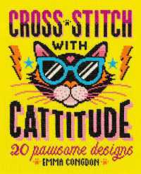 Cross Stitch with Cattitude : 20 Pawsome Designs
