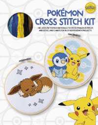PokéMon Cross Stitch Kit : Includes Patterns and Materials to Stitch Pikachu & Piplup, & Evee, and Charts for 16 Other PokéMon Projects (Pokémon Crafts)