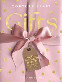 Couture Craft Gifts : Luxury Handmade Presents without the Price Tag