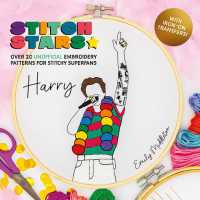 Stitch Stars: Harry : Over 20 Unofficial Embroidery Patterns for Stitchy Superfans