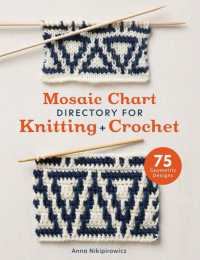 Mosaic Chart Directory for Knitting and Crochet : 75 Geometric Designs