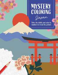 Mystery Coloring Japan : Solve the Riddle and Color by Numbers to Reveal the Picture (Mystery Coloring)