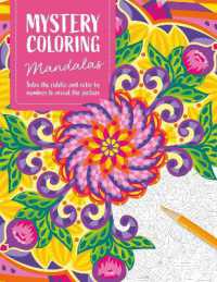 Mystery Coloring Mandalas : Solve the Riddle and Color by Numbers to Reveal the Picture (Mystery Coloring)