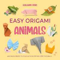Easy Origami Animals : 400 Pages Ready to Fold with 10 Step-by-Step Tutorials (Easy Origami)