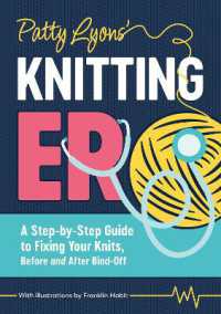 Patty Lyons' Knitting Er : A Step-by-Step Guide to Fixing Your Knits, before and after Bind off