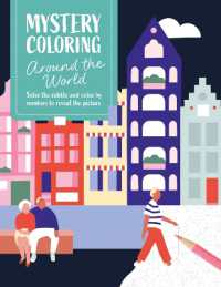 Mystery Coloring around the World : Solve the Riddle and Color by Numbers to Reveal the Picture (Mystery Coloring)