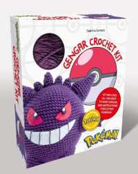 PokéMon Crochet Gengar Kit : Includes Materials to Make Gengar and Instructions for 5 Other PokéMon (Pokémon Crafts)
