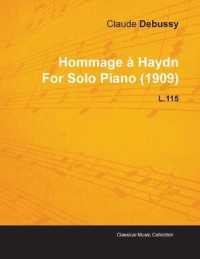 Hommage a Haydn by Claude Debussy for Solo Piano (1909) L.115