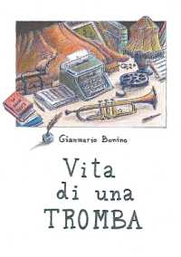 Vita di una tromba