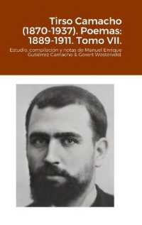 Tirso Camacho (1870-1937). Poemas : 1889-1911. Tomo VII.: Estudio, compilaci�n y notas de Manuel Enrique Guti�rrez Camacho & Govert Westerveld.