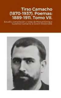 Tirso Camacho (1870-1937). Poemas : 1889-1911. Tomo VII.: Estudio, compilación y notas de Manuel Enrique Gutiérrez Camacho & Govert Westerveld.