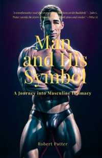 Man and His Symbol : A Journey into Masculine Intimacy