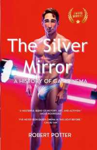 The Silver Mirror : A History of Gay Cinema,