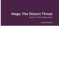 Mage. the Distant Threat : Book 1 of the Mage series