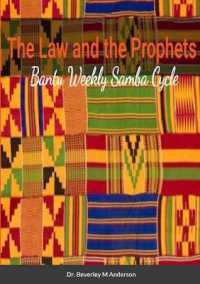 The Law and the Prophets : Weekly Samba Cycle