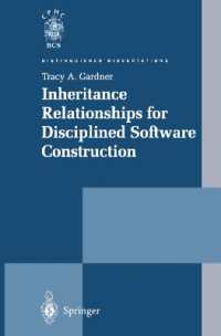 Inheritance Relationships for Disciplined Software Construction (Distinguished Dissertations)