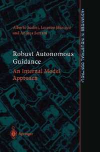 Robust Autonomous Guidance : An Internal Model Approach (Advances in Industrial Control)