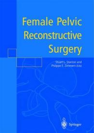 Female Pelvic Reconstructive Surgery （Reprint）