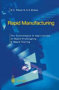 Rapid Manufacturing : The Technologies and Applications of Rapid Prototyping and Rapid Tooling （Reprint）