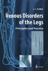 Venous Disorders of the Legs : Principles and Practice （Reprint）