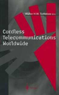 Cordless Telecommunications Worldwide : The Evolution of Unlicensed Pcs （Reprint）