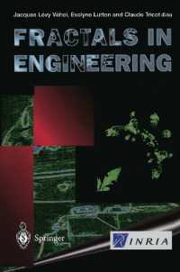 Fractals in Engineering : From Theory to Industrial Applications （Reprint）