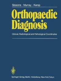 Orthopaedic Diagnosis : Clinical, Radiological, and Pathological Coordinates