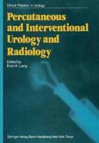 Percutaneous and Interventional Urology and Radiology (Clinical Practice in Urology)