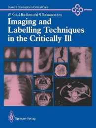 Imaging and Labelling Techniques in the Critically Ill (Current Concepts in Critical Care)
