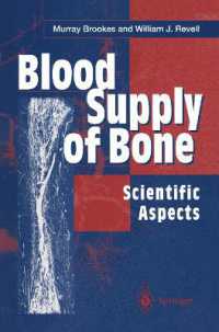 Blood Supply of Bone : Scientific Aspects （1 Reprint）