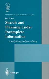 Search and Planning under Incomplete Information : A Study Using Bridge Card Play (Distinguished Dissertations) （Reprint）