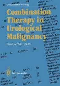 Combination Therapy in Urological Malignancy (Clinical Practice in Urology)