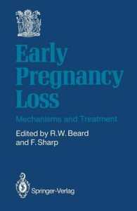 Early Pregnancy Loss : Mechanisms and Treatment