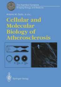 Cellular and Molecular Biology of Atherosclerosis (Argenteuil Symposia)