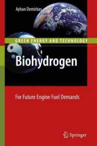 Biohydrogen : For Future Engine Fuel Demands (Green Energy and Technology)